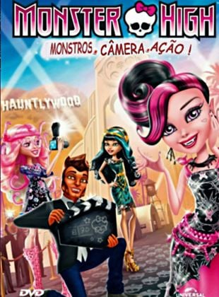  Monster High - Monstros, Câmera, Ação