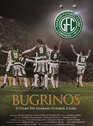  Bugrinos - O Filme do Guarani Futebol Clube