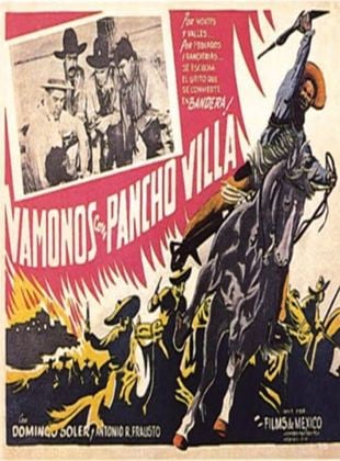 Vamos com Pancho Villa!