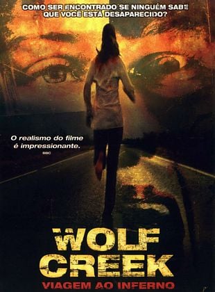  Wolf Creek - Viagem ao Inferno