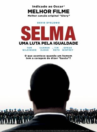  Selma - Uma Luta pela Igualdade