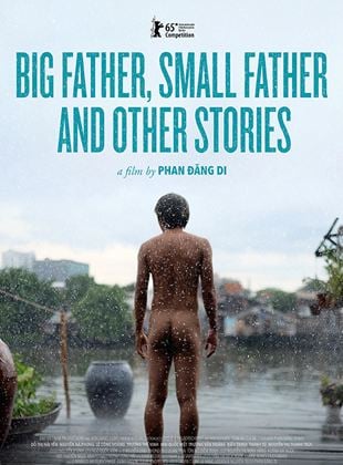 Grande Pai, Pequeno Pai e Outras Histórias - Filme 2015 - AdoroCinema