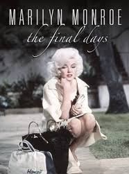 Marilyn Monroe: Os Últimos Dias
