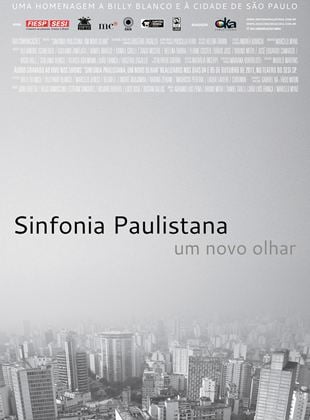  Sinfonia Paulistana, Um Novo Olhar
