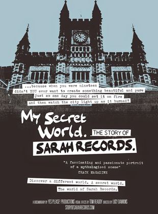  My Secret World - The Story of Sarah Records