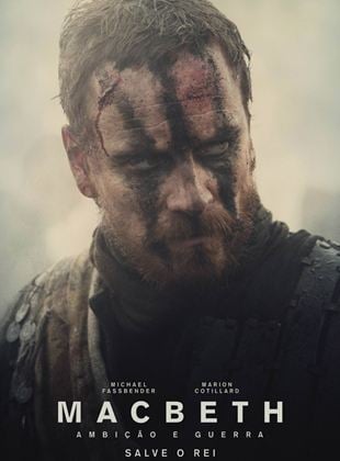  Macbeth: Ambição & Guerra