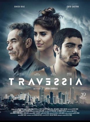 Travessia - Filme 2015 - AdoroCinema