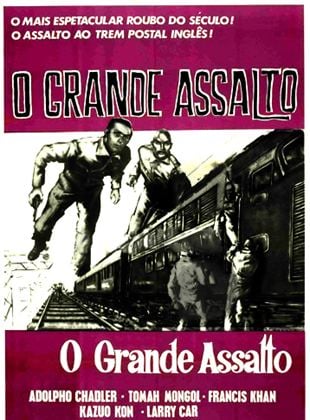 O Grande Assalto