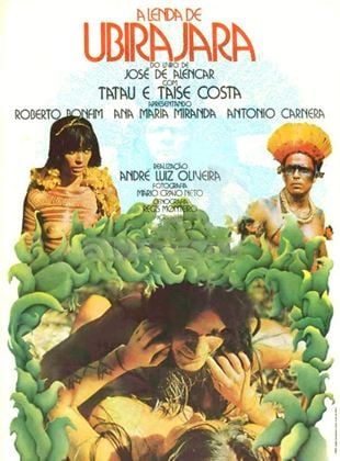 A Lenda de Ubirajara - Filme 1975 - AdoroCinema