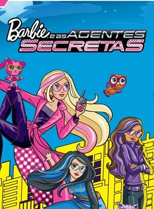  Barbie e as Agentes Secretas