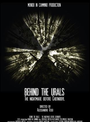 Behind the Urals - The Nightmare Before Chernobyl
