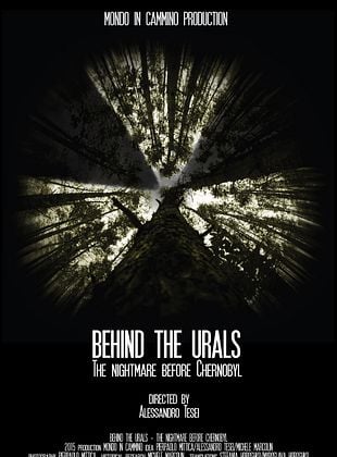 Pôster de Behind the Urals - The Nightmare Before Chernobyl