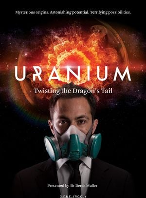 Uranium - Twisting the Dragon's Tail