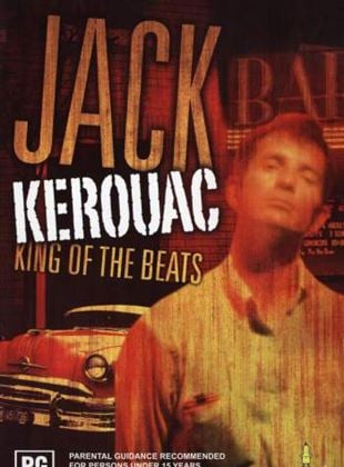 Jack Kerouac - O Rei dos Beats