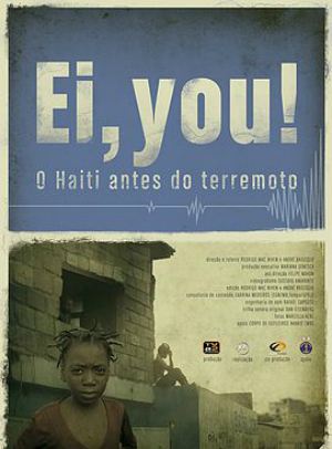 Ei, you! O Haiti antes do terremoto