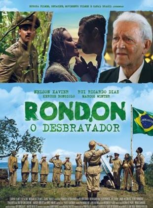  Rondon, O Desbravador