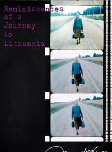 Reminiscências de uma Viagem à Lituânia