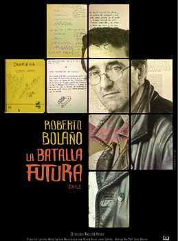  Roberto Bolaño: A Batalha Futura Chile