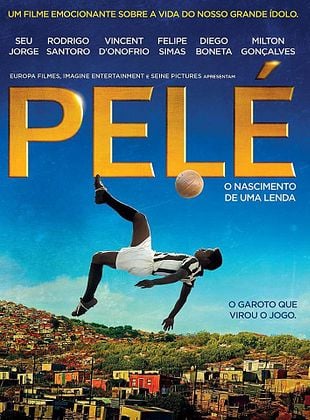 Pelé - O Nascimento de uma Lenda