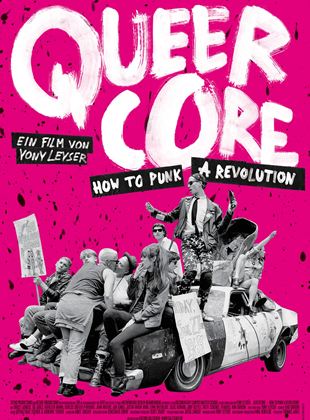  Queercore: How to Punk a Revolution