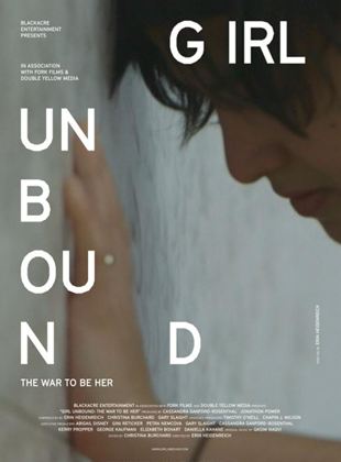  Girl Unbound: A Guerra Para Ser Ela Mesma