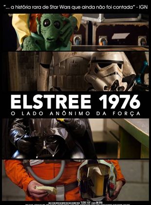  Elstree 1976: O Lado Anônimo da Força