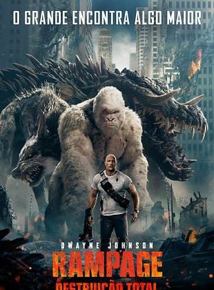 Rampage - Filme 2018 - AdoroCinema