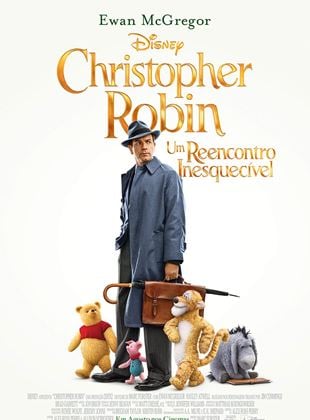  Christopher Robin - Um Reencontro Inesquecível