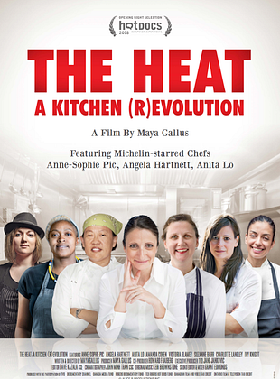  The Heat: A Kitchen (R)evolution