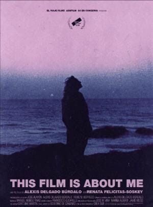 Pôster de This Film is About Me