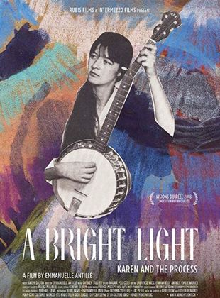 A Bright Light – Karen and the Process
