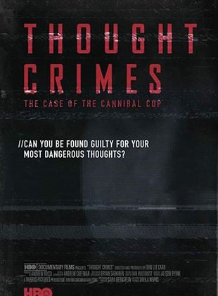 Thought Crimes: O Caso do Policial Canibal