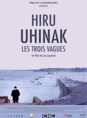 Hiru Uhinak - Les Trois Vagues
