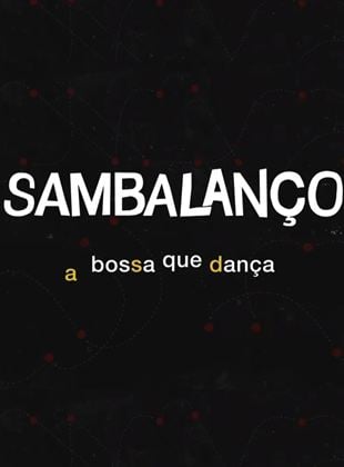 Sambalanço - A Boça Que Dança