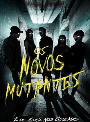  Os Novos Mutantes