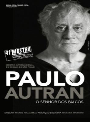 Paulo Autran: O Senhos dos Palcos