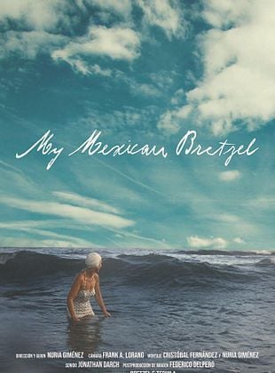 Pôster de  My Mexican Bretzel