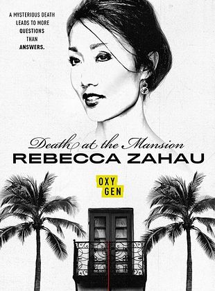 Pôster de Morte na Mansão: Rebecca Zahau