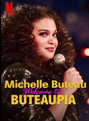  Michelle Buteau: Welcome to Buteaupia