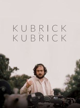  Kubrick by Kubrick