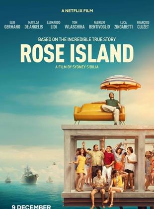 A Incrível História da Ilha das Rosas