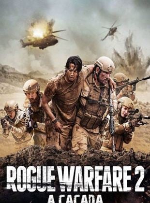 Rogue Warfare 2: A Caçada