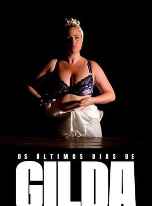 Os Últimos Dias de Gilda