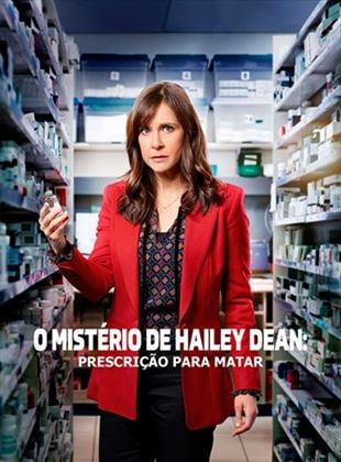O Mistério de Hailey Dean: Prescrição Para Matar