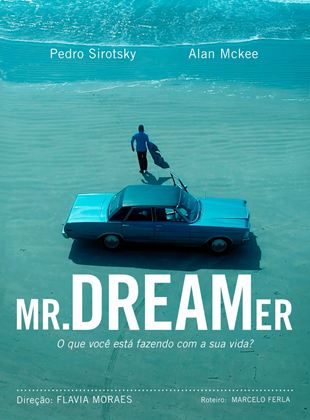 Mr. Dreamer