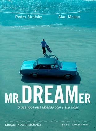 Pôster de Mr. Dreamer