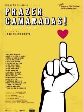 Pôster de Prazer, Camaradas!