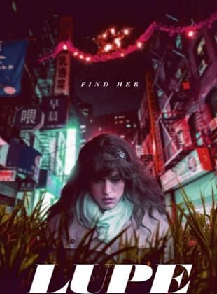Pôster de  Lupe – A Cidade dos Sonhos