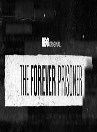  The Forever Prisoner