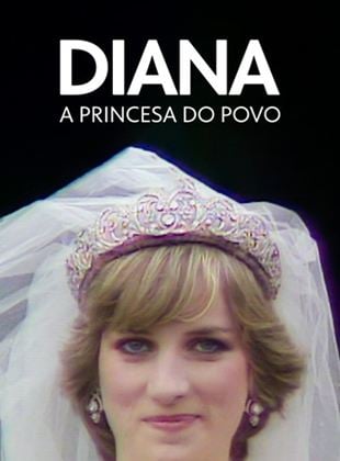 Diana, a Princesa do Povo